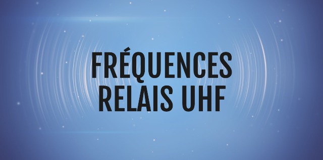Fréquences Relais UHF