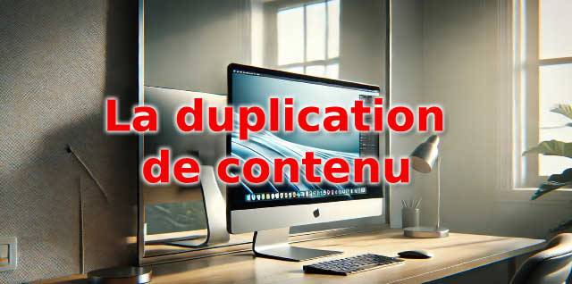 La duplication de contenu