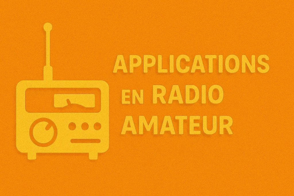 FICHE 9 Applications en Radio Amateur